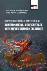 Comparison of Türkiye's Competitiveness in International Foreign Trade With European Union Countries - Eğitim Kitabevi