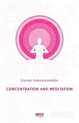 Concentration And Meditation - 1