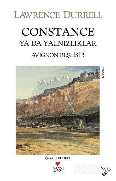 Constance Ya da Yalnızlıklar / Avignon Beşlisi 3 - Can Yayınları