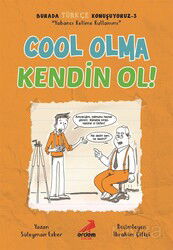 Cool Olma Kendin Ol / Burada Türkçe Konuşuyoruz 3 - Erdem Çocuk Yayınları