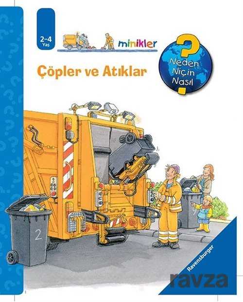 Çöpler ve Atıklar / Neden, Niçin, Nasıl? Serisi - 1