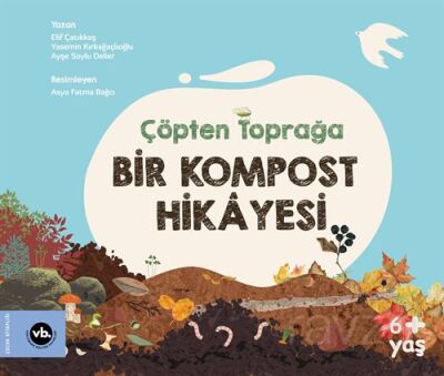 Çöpten Toprağa Bir Kompost Hikayesi - 1