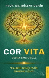 Cor Vita: Demir Protokolü - Destek Yayınları