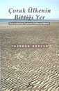 Çorak Ülkenin Bittiği Yer / Post-endüstriyel Toplumda Politika ve Aşkınlık - İnsan Yayınları