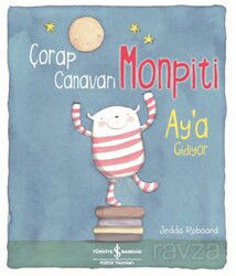 Çorap Canavarı Monpiti Ay'a Gidiyor - İş Bankası Yayınları