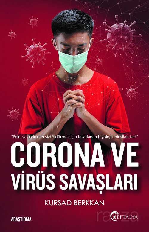 Corona ve Virüs Savaşları - Eftalya Kitap
