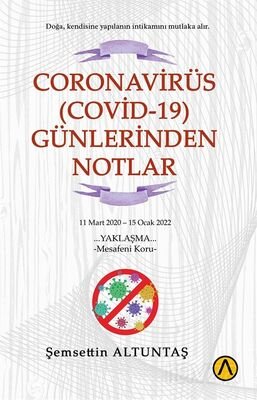 Coronavirüs (Covid-19) Günlerinden Notlar - 1