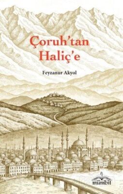 Çoruh'tan Haliç'e - 1