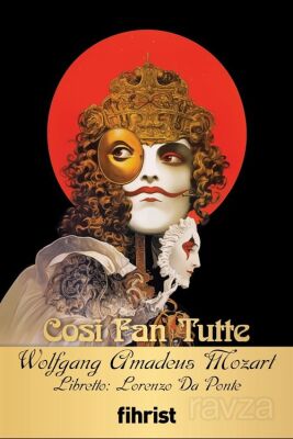 Cosi Fan Tutte / Opera Klasikleri: 26 - 1