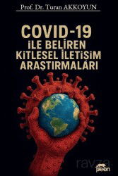 Covid-19 İle Beliren Kitlesel İletişim Araştırmaları - Peon Kitap