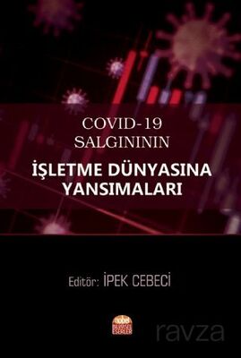 COVID-19 Salgınının İşletme Dünyasına Yansımaları - 1