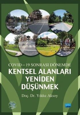 Covid-19 Sonrası Dönemde Kentsel Alanları Yeniden Düşünmek - 1