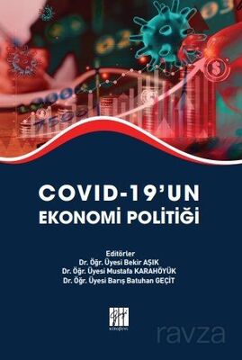 Covid-19'un Ekonomi Politiği - 1