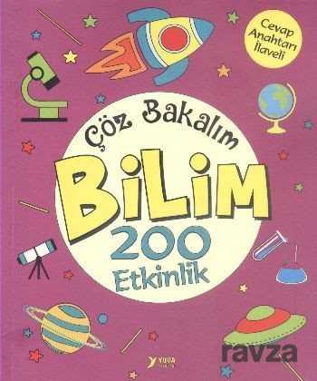 Çöz Bakalım Bilim 200 Etkinlik - Yuva Yayınları
