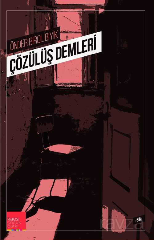 Çözülüş Demleri - 1