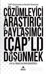 Çözümleyici Araştırıcı ve Paylaşımcı (Çap'lı) Düşünmek - Hüner Yayınevi (Konya)