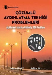 Çözümlü Aydınlatma Tekniği Problemleri - Birsen Yayınevi