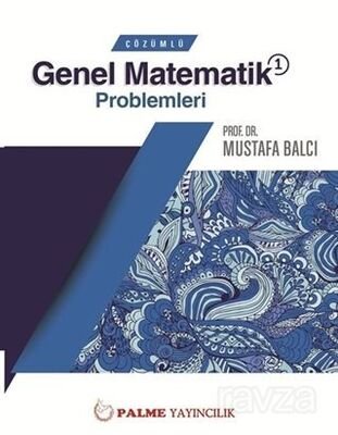 Çözümlü Genel Matematik Problemleri 1 - 1