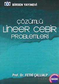 Çözümlü Lineer Cebir Problemleri - Birsen Yayınevi