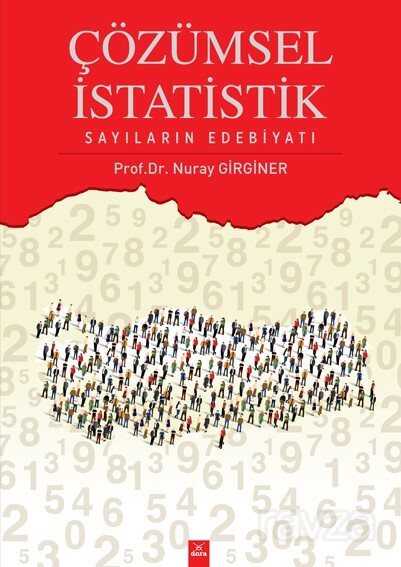 Çözümsel İstatistik Sayıların Edebiyatı - Dora Yayınları