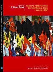 Critical Perspectives on the World Bank and the IMF - İstanbul Bilgi Üniversitesi Yayınları