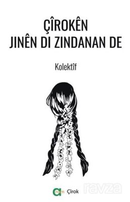 Çîrokên Jinên di Zindanan de - 1