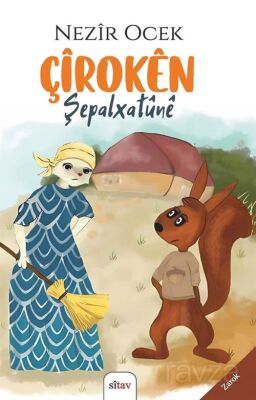 Çîrokên Şepalxatûnê - 1