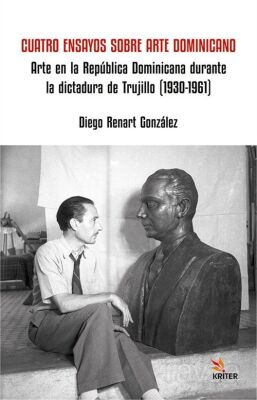Cuatro Ensayos Sobre Arte Dominicano - 1