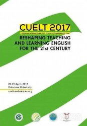 CUELT 2017 Reshaping Teaching and Learning English For The 21st Century - Akademisyen Kitabevi