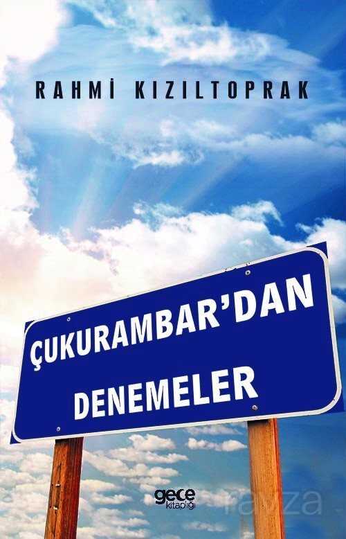 Çukurambar'dan Denemeler - 1