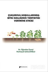 Çukurova Koşullarında Bitki Sıklığının Yerfıstığı Verimine Etkisi - Karahan Kitabevi (Ders Kitapları)