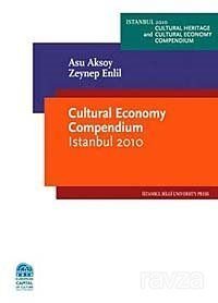 Cultural Economy Compendium Istanbul 2010 - 1