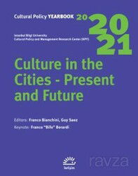 Cultural Policy Yearbook 2020-2021 / Culture İn The Cities - Present And Future - İletişim Yayınları