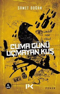 Cuma Günü Uçmayan Kuş - 1