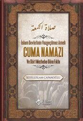 Cuma Namazı ve Dört Mezhebe Göre Fıkhı - İtisam Yayıncılık