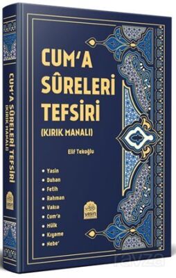 Cuma Sureleri Tefsiri (Kırk Manalı) - 1