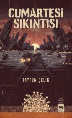 Cumartesi Sıkıntısı - 1