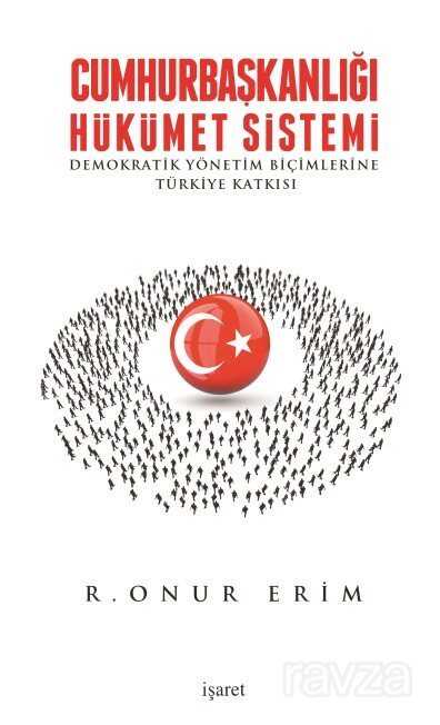 Cumhurbaşkanlığı Hükümet Sistemi - İşaret Yayınları