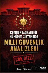 Cumhurbaşkanlığı Hükümet Sisteminde Milli Güvenlik Analizleri - Gece Kitaplığı