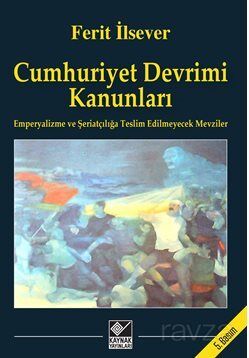 Cumhuriyet Devrimi Kanunları - 1