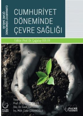 Cumhuriyet Döneminde Çevre Sağlığı - 1