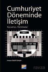Cumhuriyet Döneminde İletişim - Siyasal Kitabevi