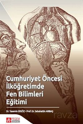 Cumhuriyet Öncesi İlköğretimde Fen Bilimleri Eğitimi - 1