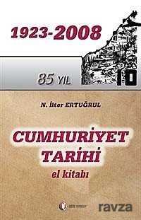 Cumhuriyet Tarihi El Kitabı 1923-2008 - 1