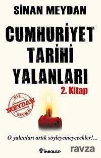 Cumhuriyet Tarihi Yalanları 2 - İnkılap Kitabevi