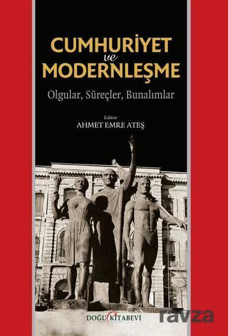 Cumhuriyet ve Modernleşme - Doğu Kitabevi