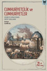 Cumhuriyetçilik ve Cumhuriyetler - Nika Yayınevi