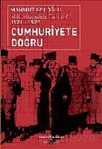 Cumhuriyet'e Doğru Milli Mücadele Tarihi 4 (1921 - 1922 ) - 1