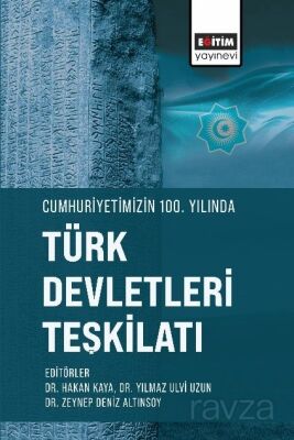 Cumhuriyetimizin 100. Yılında Türk Devletleri Teşkilatı - 1