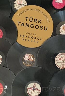 Cumhuriyetimizin Müziği Türk Tango - 1